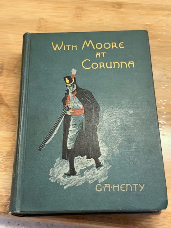 Other - With Moore at Corunna by G. A. Henty, BOOK